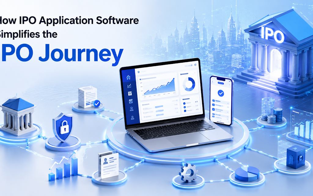 How IPO Application Software Simplifies the IPO Journey