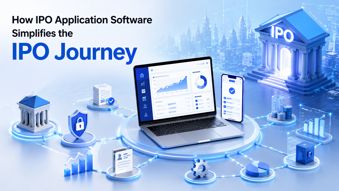 How IPO Application Software Simplifies the IPO Journey