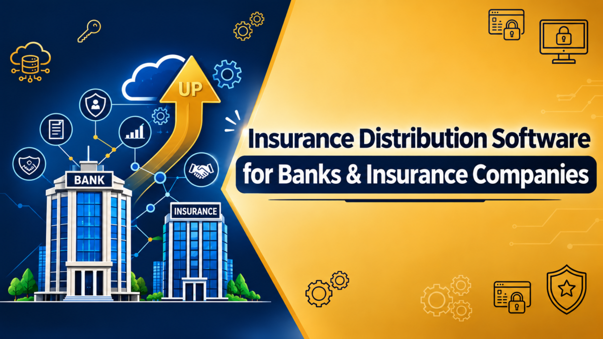 Insurance Distribution Software for Banks and Insurance Companies