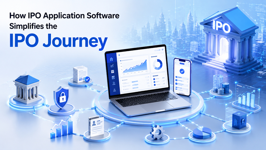 How IPO Application Software Simplifies the IPO Journey (1)