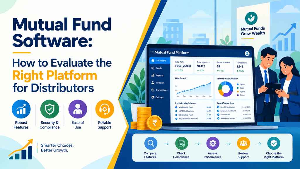 Mutual Fund Software How to Evaluate the Right Platform for Distributors (1)