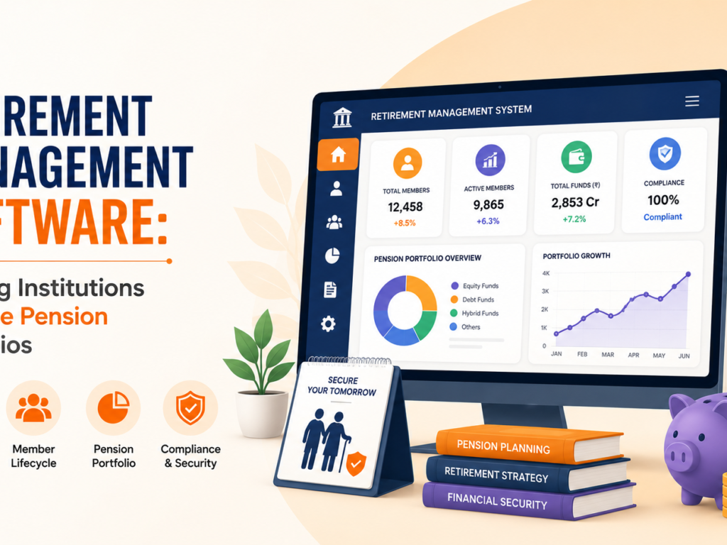 Retirement Management Software Helping Institutions Manage Pension Portfolios