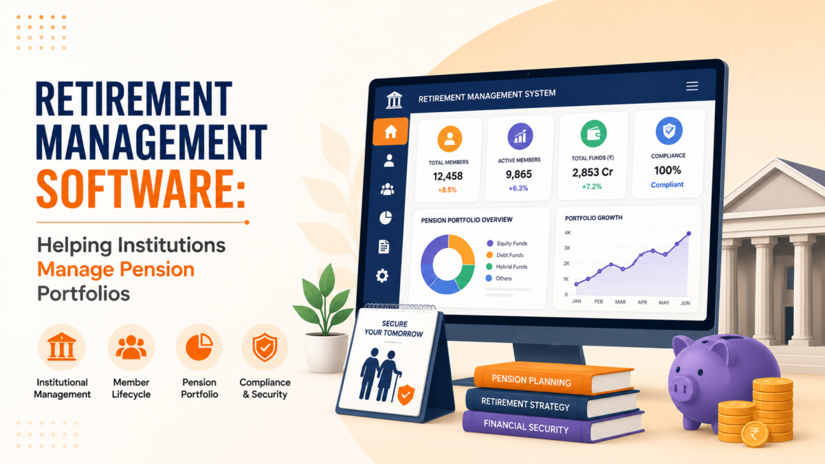 Retirement Management Software Helping Institutions Manage Pension Portfolios